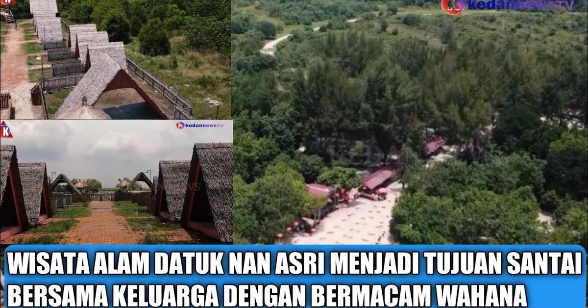  WISATA ALAM DATUK NAN ASRI MENJADI TUJUAN SANTAI BERSAMA KELUARGA DENGAN BERMACAM WAHANA