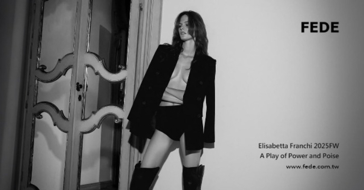 FEDE｜權力與優雅之間的界線遊戲 Elisabetta Franchi 2025FW｜權力與優雅之間的界線遊戲