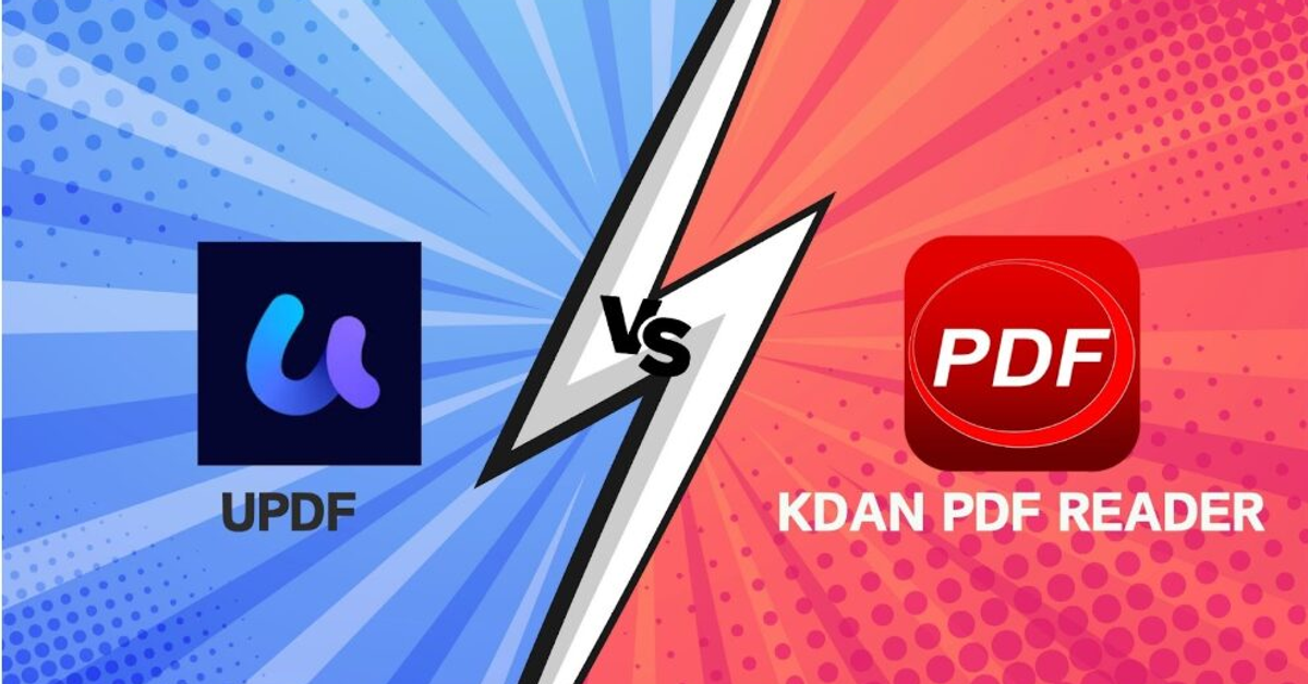 KDAN PDF Reader vs UPDF: Which PDF Editor Should You Choose in 2025?